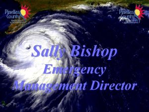 Sally Bishop Emergency Management Director Hurricane Storm Surge