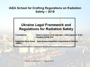 IAEA School for Drafting Regulations on Radiation Safety