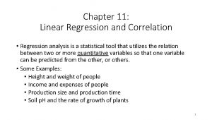 Chapter 11 Linear Regression and Correlation Regression analysis
