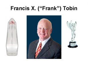 Francis X Frank Tobin Corporate Profile Francis X