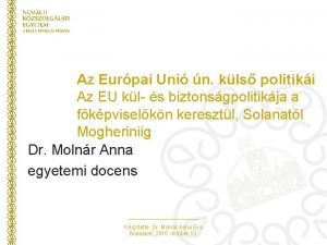 Az Eurpai Uni n kls politiki Az EU