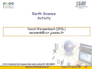 Earth Science Activity David Weissenbach IPSL weissenbccr jussieu