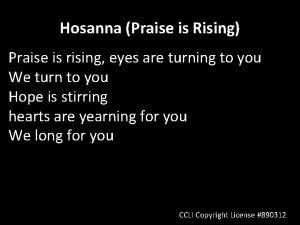 Hosanna Praise is Rising Praise is rising eyes