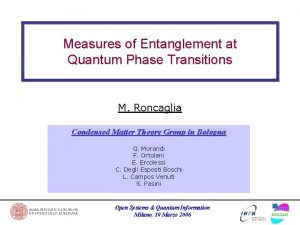 Measures of Entanglement at Quantum Phase Transitions M