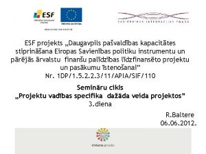 ESF projekts Daugavpils pavaldbas kapacittes stiprinana Eiropas Savienbas