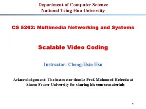Department of Computer Science National Tsing Hua University