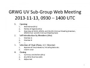 GRWG UV SubGroup Web Meeting 2013 11 13