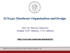 ECE 232 Hardware Organization and Design Part 14
