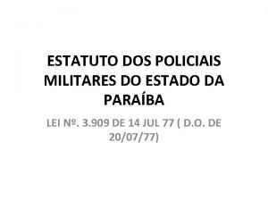 ESTATUTO DOS POLICIAIS MILITARES DO ESTADO DA PARABA