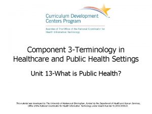 Component 3 Terminology in Healthcare and Public Health