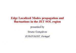 Edge Localized Modes propagation and fluctuations in the