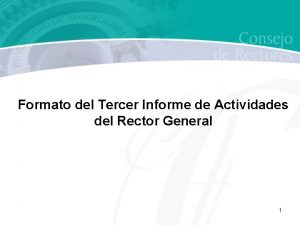 Formato del Tercer Informe de Actividades del Rector