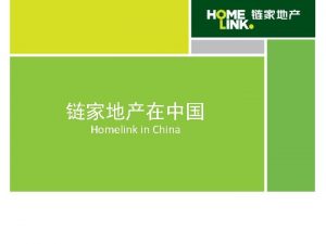 Homelink in China 2 100026000 20121100 33 Homelink