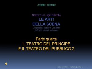 LATORRE EDITORE Nazzareno Luigi Todarello LE ARTI DELLA