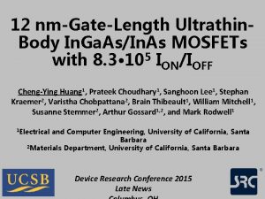 12 nmGateLength Ultrathin Body In Ga AsIn As