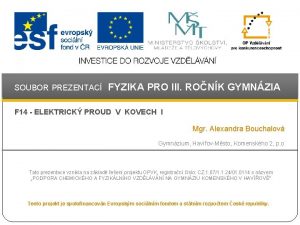 SOUBOR PREZENTAC FYZIKA PRO III RONK GYMNZIA F