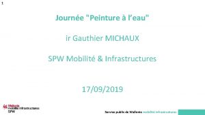 1 Journe Peinture leau ir Gauthier MICHAUX SPW