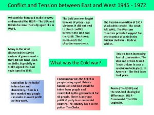 Conflict and Tension between East and West 1945