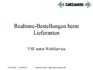 RealtimeBestellungen beim Lieferanten VSE nutzt Web Service 02