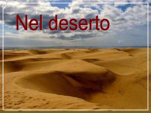 Nel deserto Dio il Signore chiama il suo