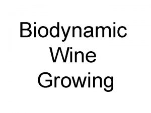 Biodynamic Wine Growing R E D K E