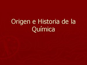 Origen e Historia de la Qumica 4600 millones