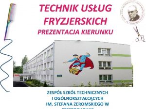Historia fryzjerstwa prezentacja Historia fryzjerstwa prezentacja