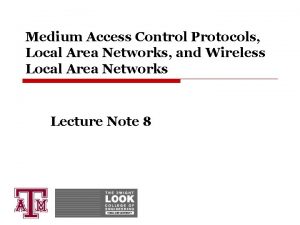 Medium Access Control Protocols Local Area Networks and