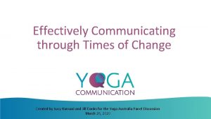 Effectively Communicating through Times of Change Created by