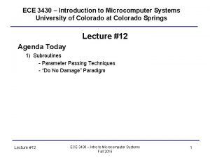 ECE 3430 Introduction to Microcomputer Systems University of