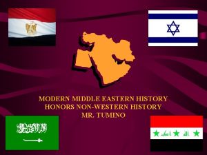 MODERN MIDDLE EASTERN HISTORY HONORS NONWESTERN HISTORY MR