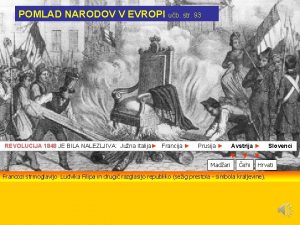 POMLAD NARODOV V EVROPI ub str 93 REVOLUCIJA