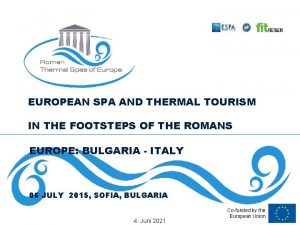 EUROPEAN SPA AND THERMAL TOURISM IN THE FOOTSTEPS