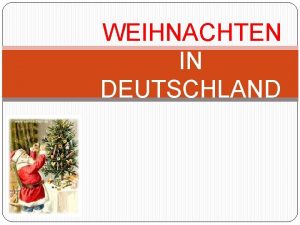 WEIHNACHTEN IN DEUTSCHLAND Frhliche Weihnachten und ein glckliches