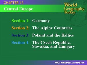 CHAPTER 15 Central Europe Section 1 Germany Section