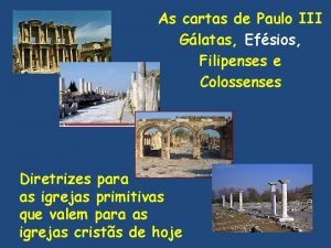 As cartas de Paulo III Glatas Efsios Filipenses