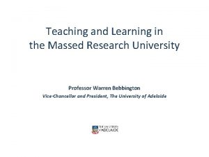 Teaching and Learning in the Massed Research University