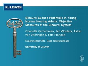 Binaural Evoked Potentials in Young Normal Hearing Adults