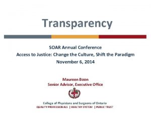 Transparency SOAR Annual Conference Access to Justice Change