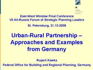 EastWest Window Final Conference VII AllRussia Forum of