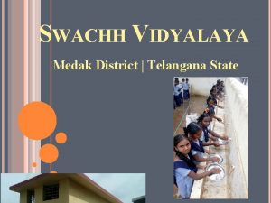 SWACHH VIDYALAYA Medak District Telangana State Primary Schools