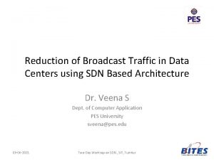 Reduction of Broadcast Traffic in Data Centers using
