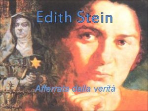 Edith Stein Afferrata dalla verit Edith Stein nacque