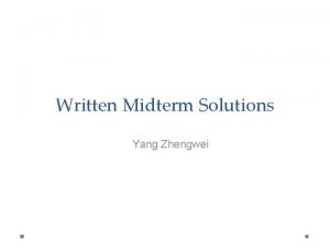 Written Midterm Solutions Yang Zhengwei Time Complexity Time