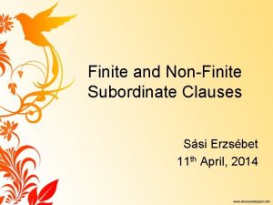 Finite and non finite subordinate clauses