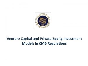 Venture Capital and Private Equity Investment Models in