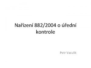 Nazen 8822004 o edn kontrole Petr Vaculk Bezpenost