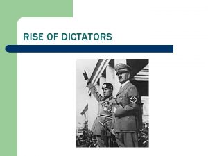RISE OF DICTATORS PRE WORLD WAR II ITALY