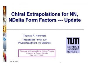 Chiral Extrapolations for NN NDelta Form Factors Update