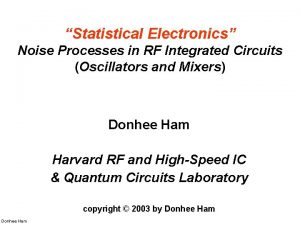 Statistical Electronics Noise Processes in RF Integrated Circuits